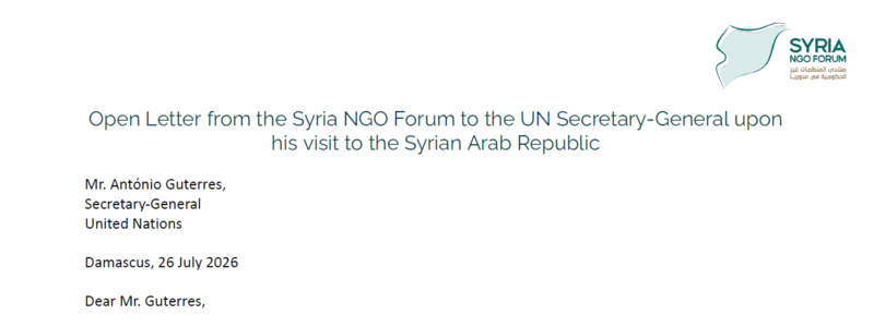 Open Letter from the Syria NGO Forum to the UN Secretary-General upon his visit to the Syrian Arab Republic