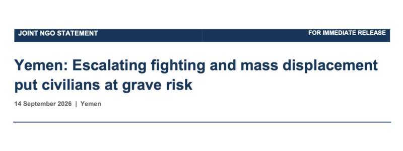 Yemen: Escalating fighting and mass displacement put civilians at grave risk